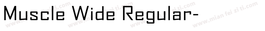 Muscle Wide Regular字体转换